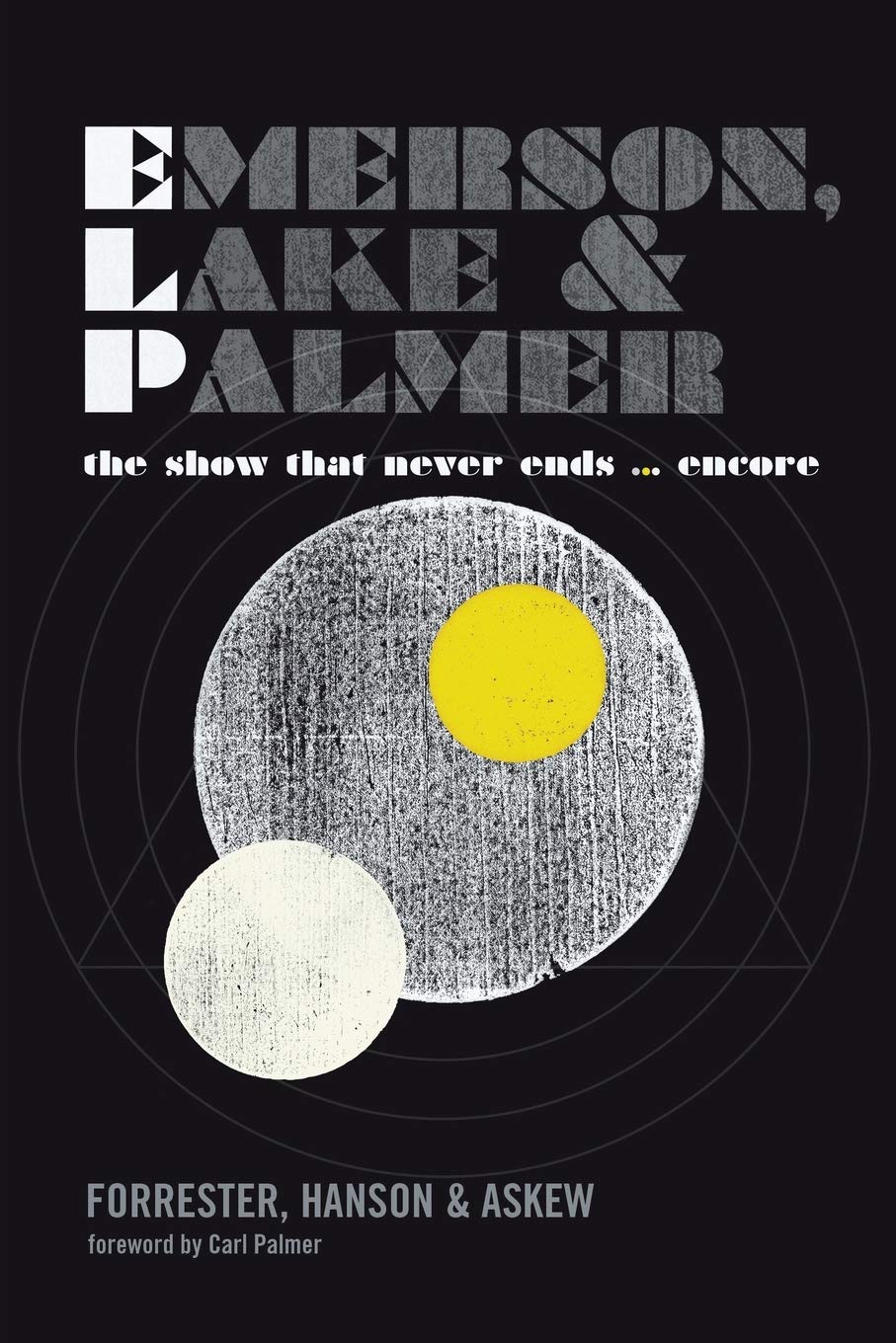 Emerson, Lake and Palmer: The Show That Never Ends ... Encore Pop culture