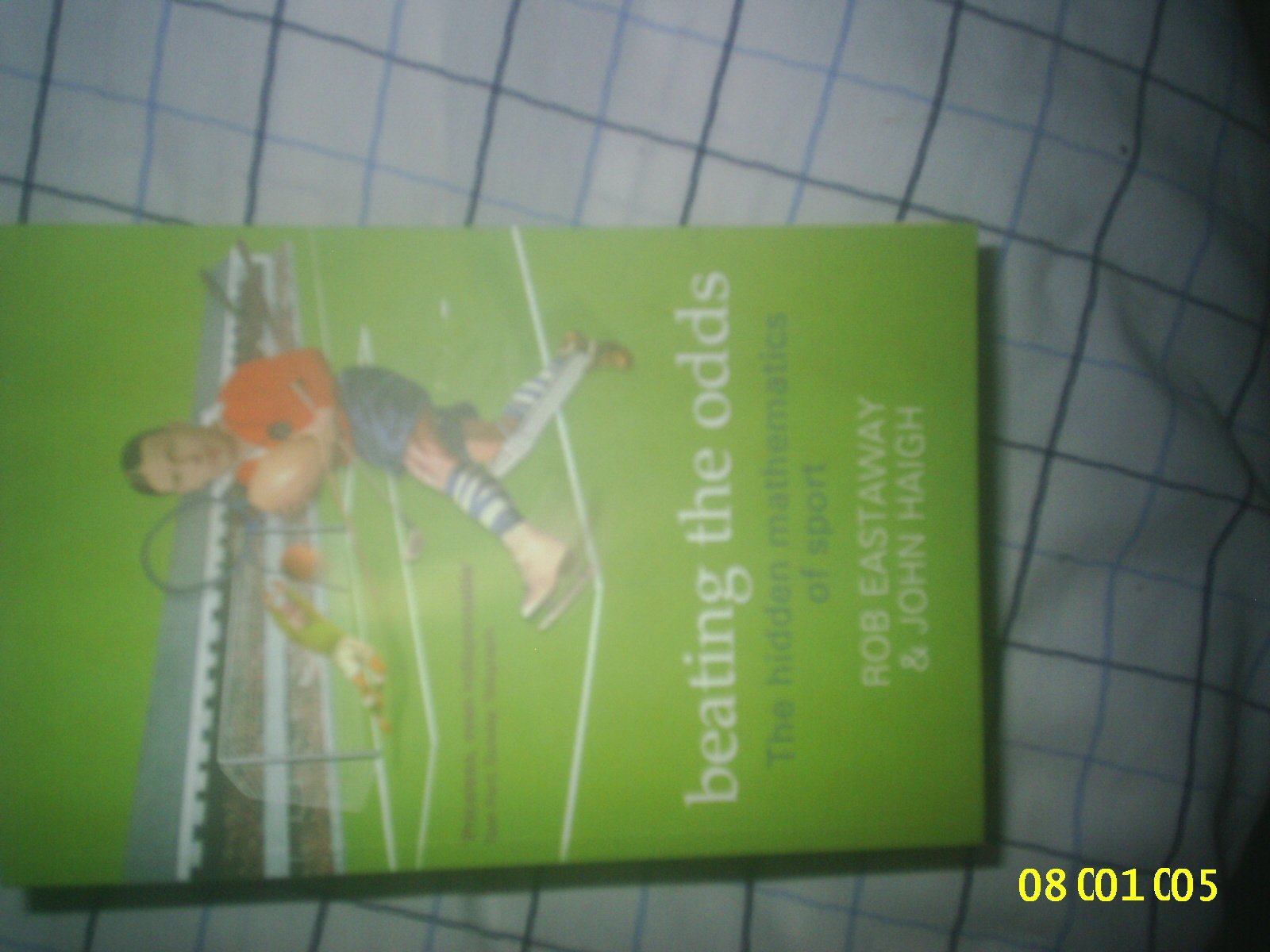 Beating the Odds: The Hidden Mathematics of Sport book