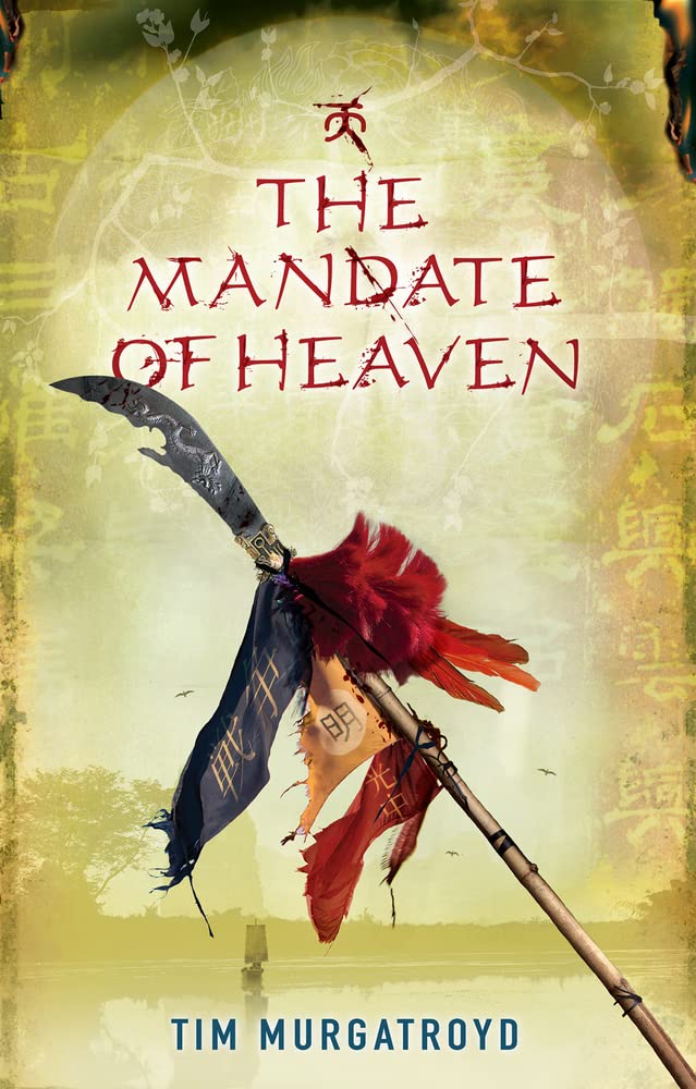 The Mandate of Heaven (Medieval China Trilogy, Band 3) Action & Adventure