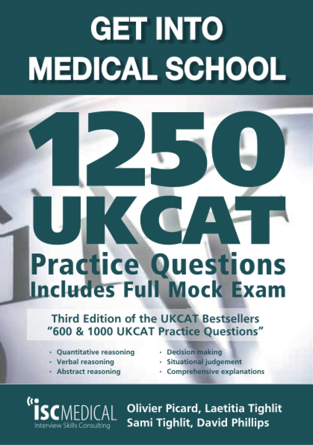 Get into Medical School - 1250 UKCAT Practice Questions. Includes Full Mock Exam Medicine