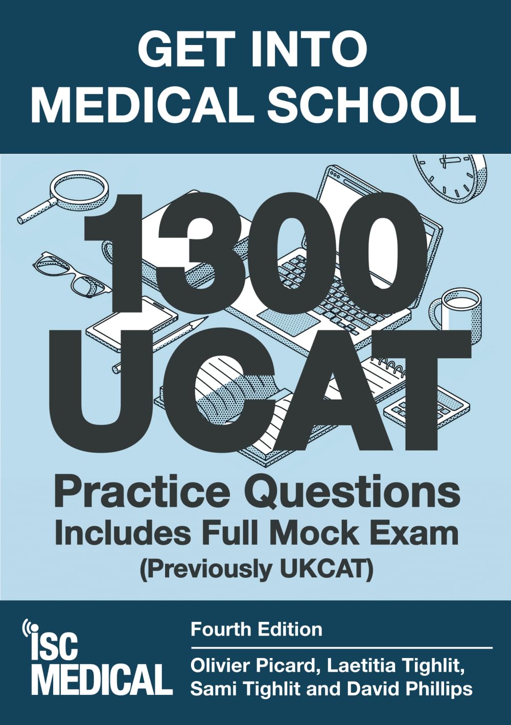 Get into Medical School - 1300 UCAT Practice Questions. Includes Full Mock Exam (Previously UKCAT) Medicine
