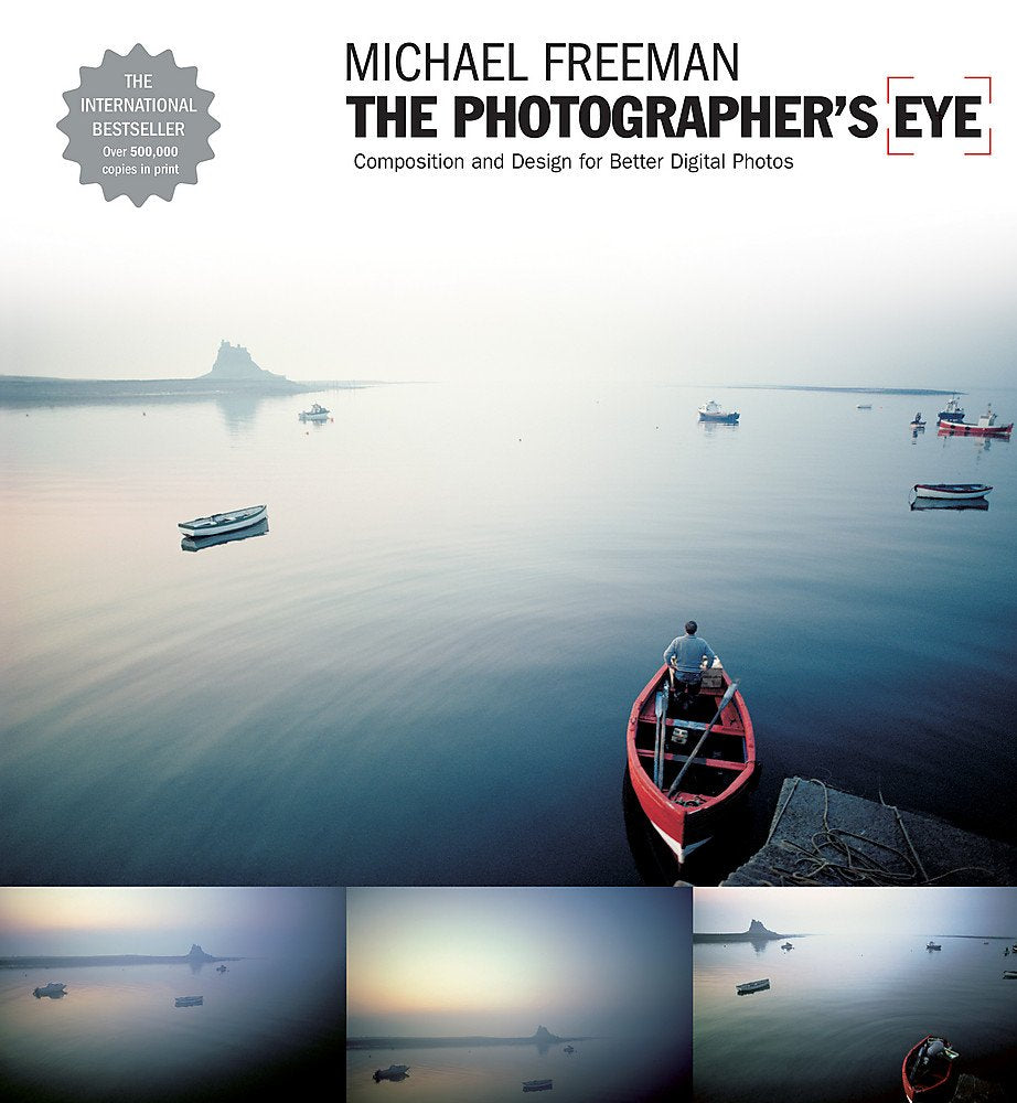 Photographer's Eye: Composition and Design for Better Digital Photographs (The Photographer's Eye) Computer Science