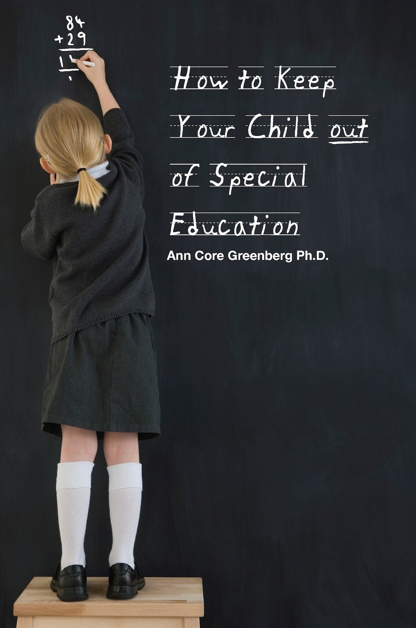 How to Keep Your Child out of Special Education Education & Training