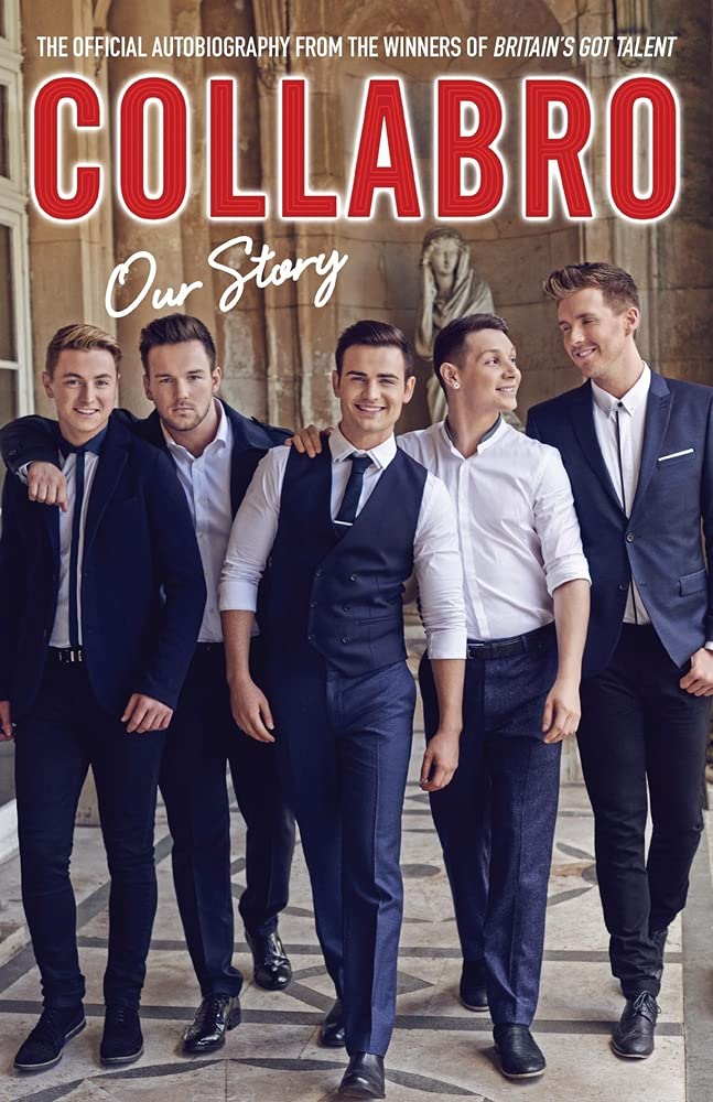 Collabro - Our Story: Our Story: the Official Autobiography from the Winners of Britain's Got Talent Pop culture
