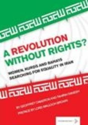 A Revolution Without Rights?: Women, Kurds and Baha'is Searching for Equality in Iran Books