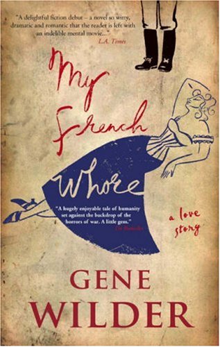 My French Whore: a Love Story book