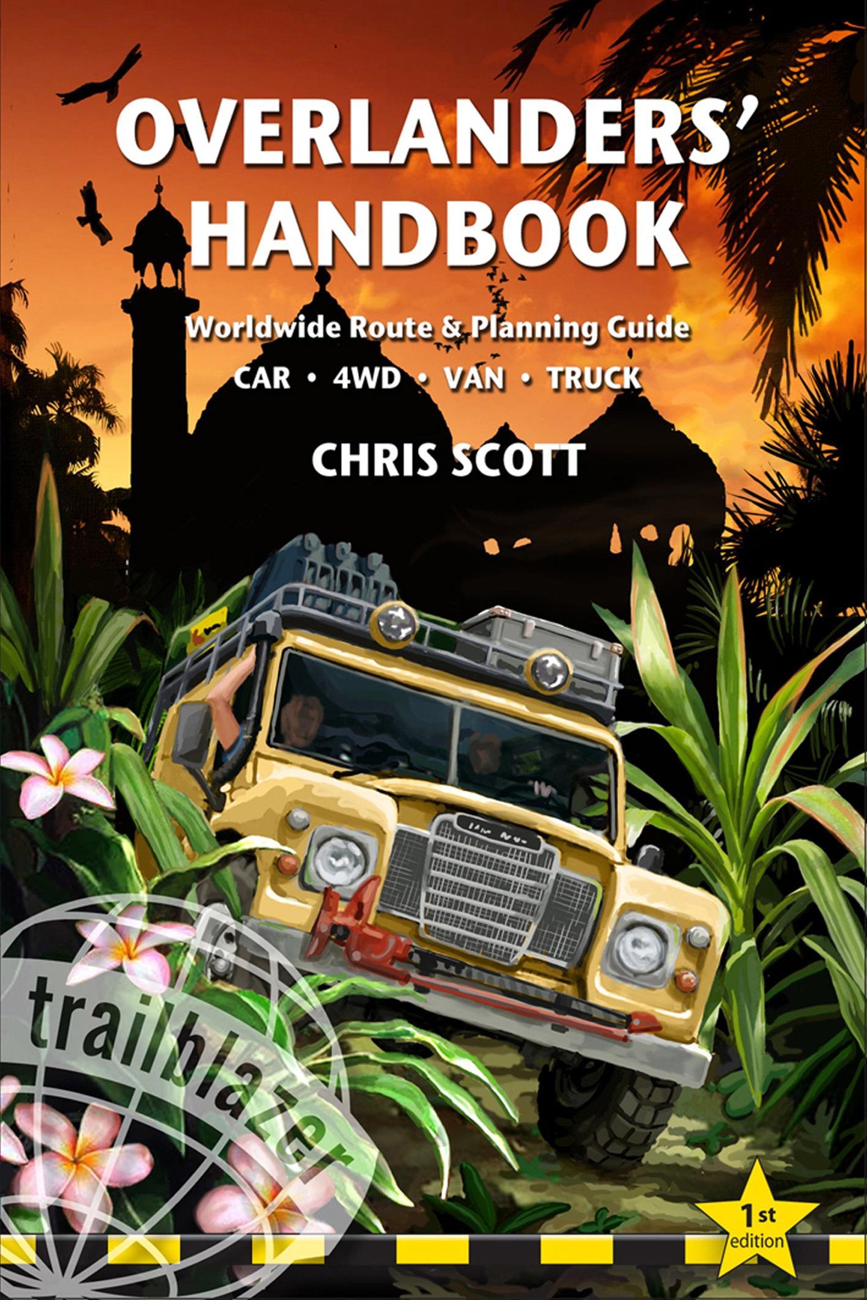Overlanders' Handbook: Worldwide Route & Planning Guide: Car, 4WD, Van, Truck Leisure, Home & Garden