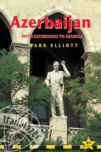 Azerbaijan: Practical Travel Guide with Excursions to Georgia Leisure, Home & Garden