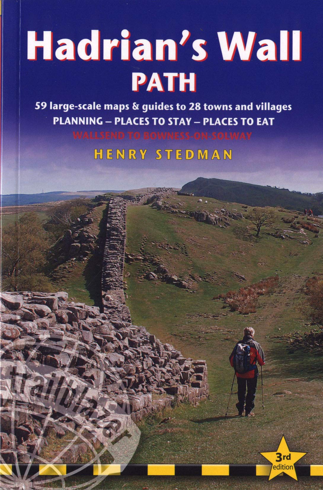 Trailblazer Hadrian's Wall Path: Wallsend to Bowness-on-Solway; Planning, Places to Stay, Places to Eat, Includes 59 Large-Scale Walking Maps (British Walking Guides) Leisure, Home & Garden