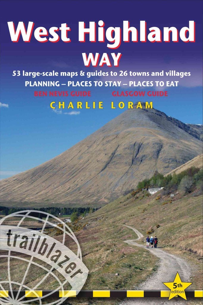 West Highland Way: Glasgow to Fort William: Practical Route Guide to Walking the Whole Path with 53 Large-Scale Walking Maps, Places to Stay, Places to Eat (Trailblazer) Leisure, Home & Garden