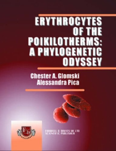 Erythrocytes of the Poikilotherms: A Phylogenetic Odyssey book