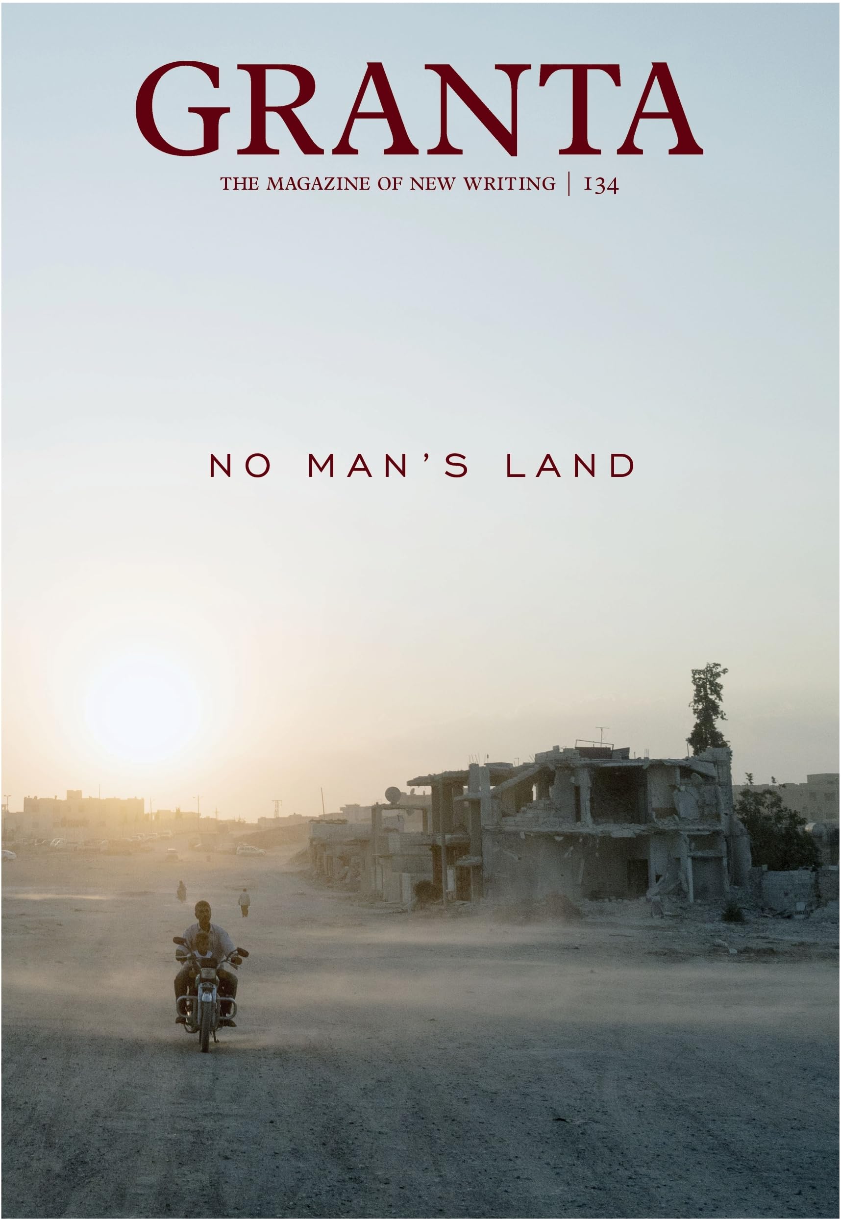 Granta 134: The Magazine of New Writing: No Man's Land book