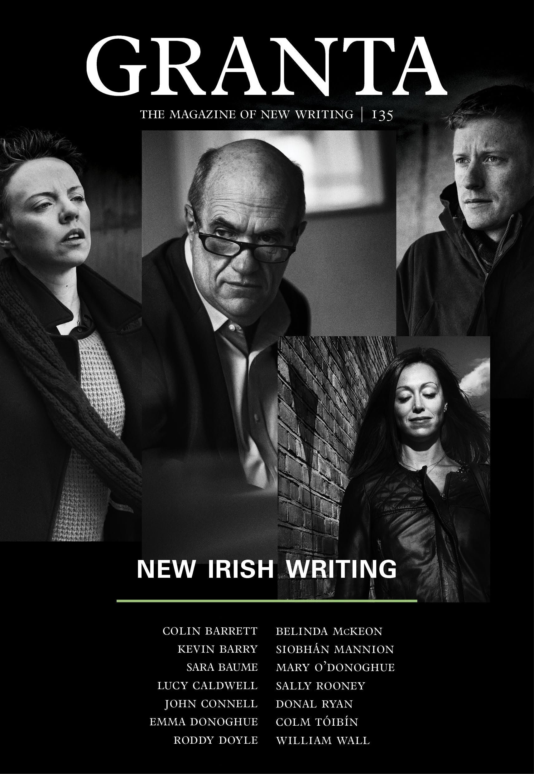 Granta 135: New Irish Writing (Magazine of New Writing) Contemporary literature