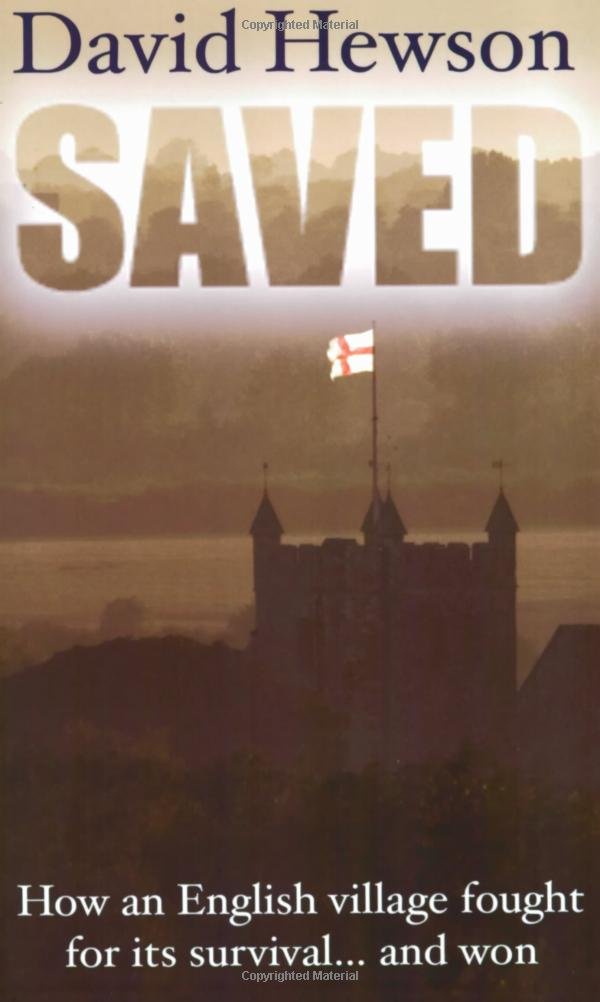 Saved: How an English Village Fought for Its Future... and Won Social Sciences