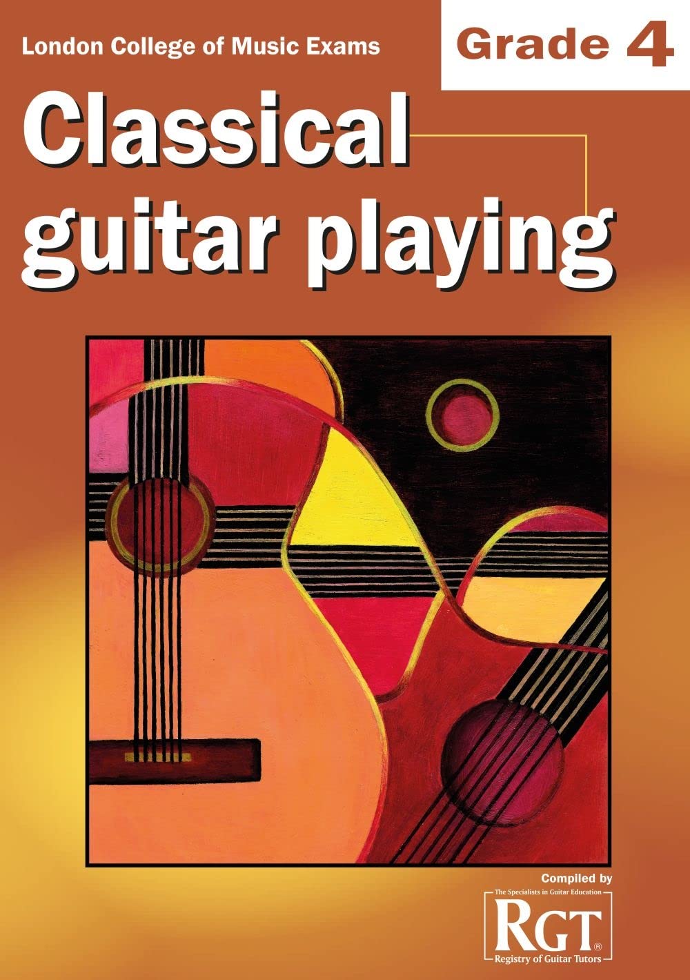 London College of Music Classical Guitar Playing Grade 4 -2018 RGT Social Sciences