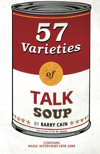57 Varieties of Talk Soup !: Pop's Last Stand 1978-1989 Arts & Music