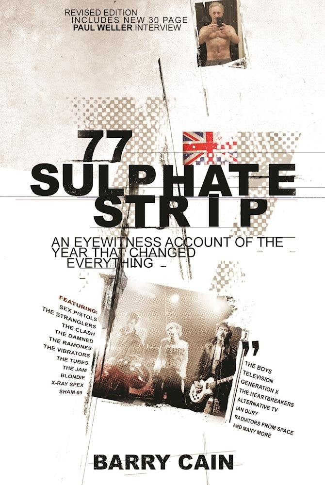 77 Sulphate Strip: An Eyewitness Account of the Year That Changed Everything Arts & Music