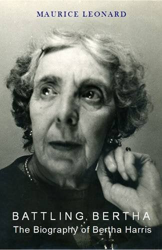 Battling Bertha - The Biography of Bertha Harris Religion & Esotericism