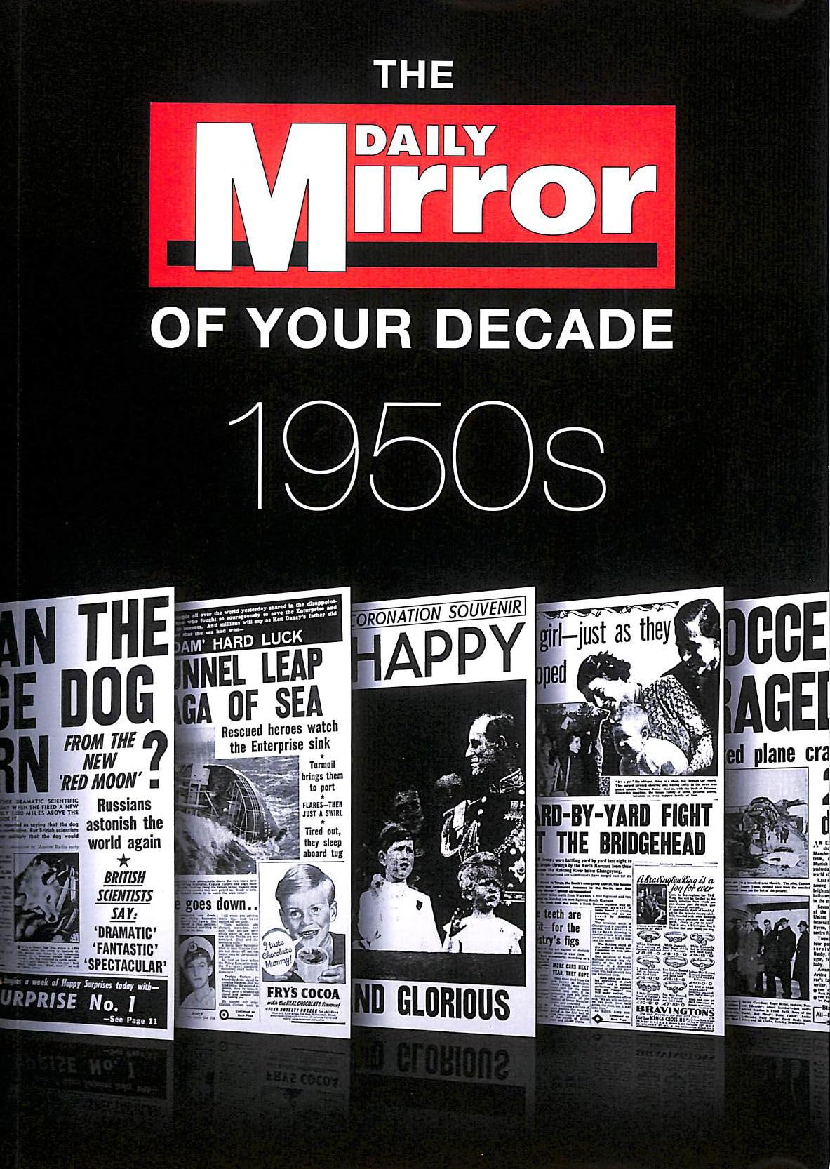 The Daily Mirror of Your Decade 1950s book
