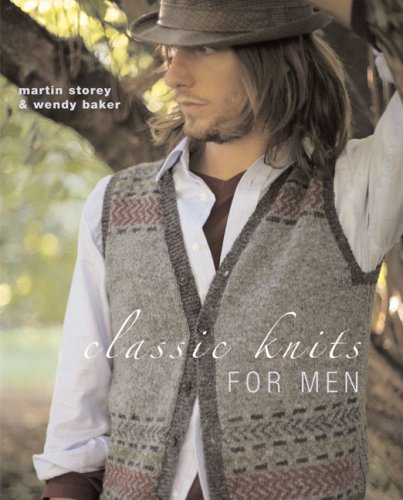 Classic Knits for Men: 27 Plus Original Handknit Designs with Rowan Yarns Hobbies & Crafts