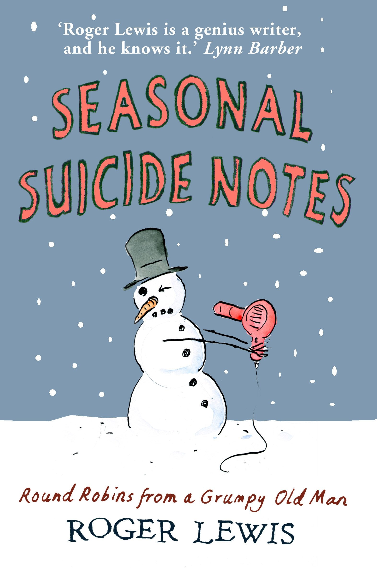 Seasonal Suicide Notes: My Life as it is Lived: My Life as it is Lived Humour & Satire