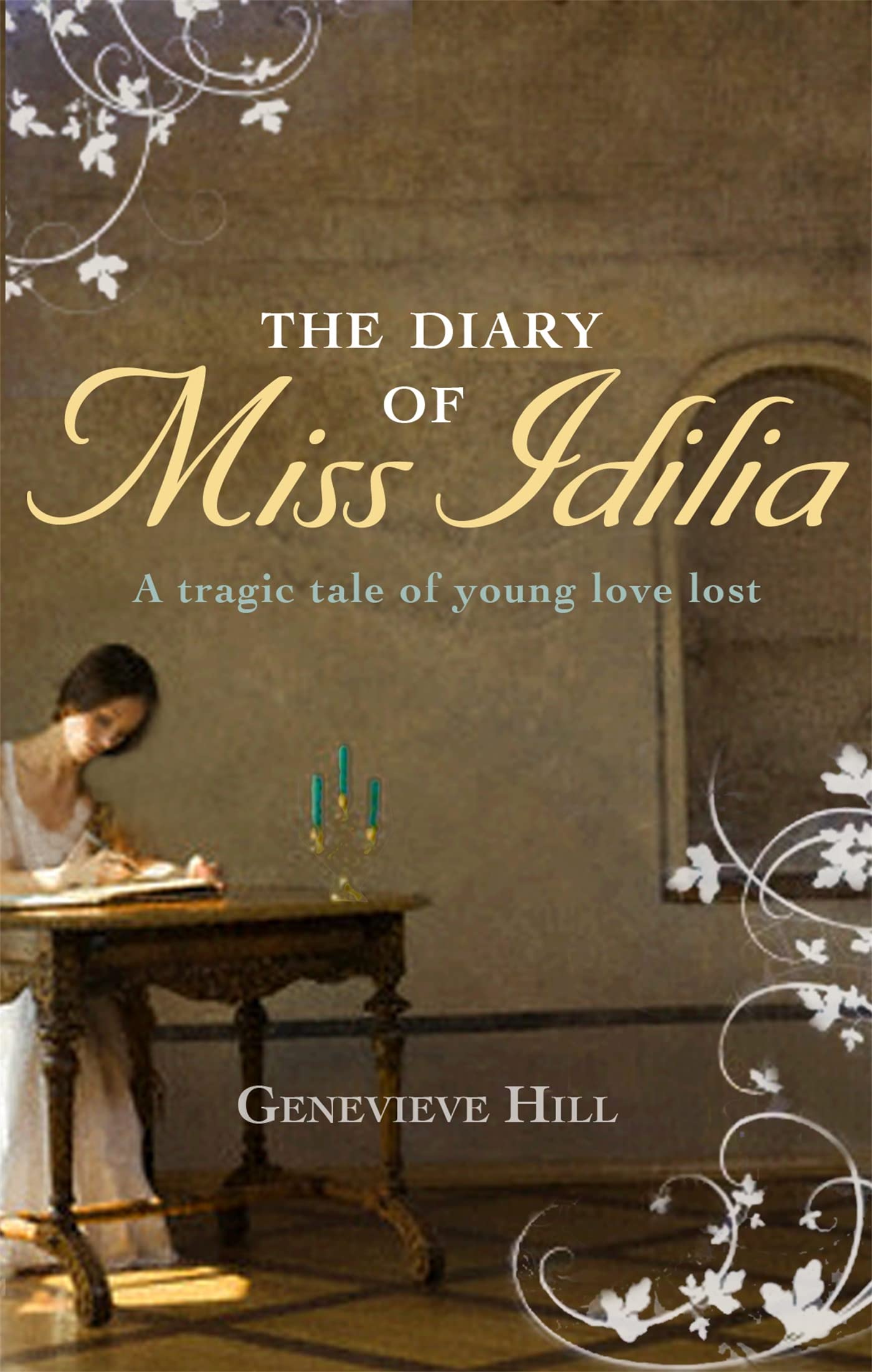 The Diary of Miss Idilia: A Tragic Tale of Young Love Lost Essays & Short Stories