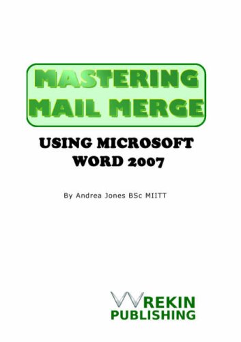 Mastering Mail Merge Using Microsoft Word 2007 Computer Science