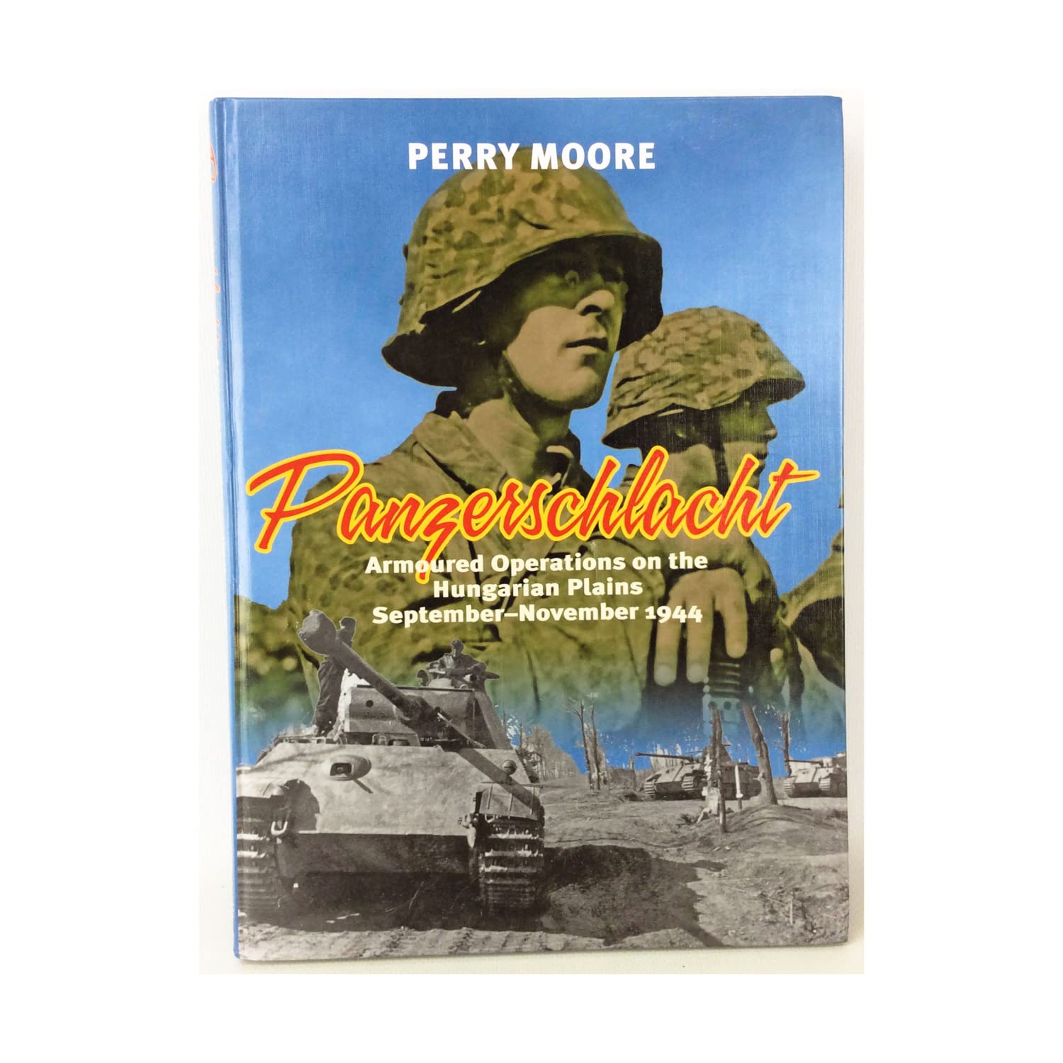 Panzerschlacht: Armoured Operations on the Hungarian Plains September-November 1944 Social Sciences