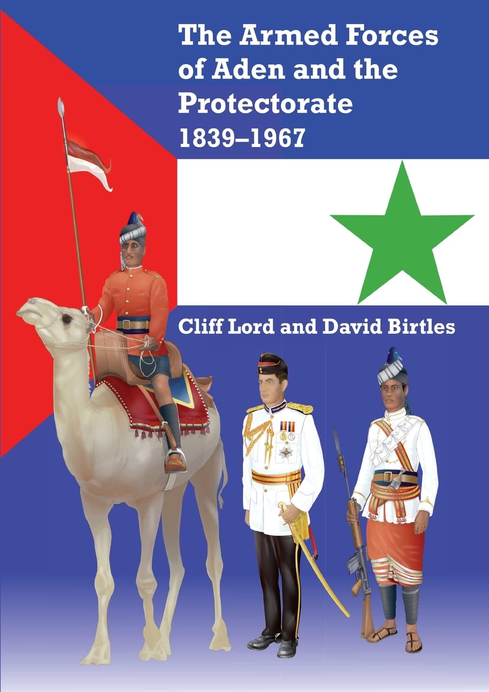 Armed Forces of Aden and the Protectorate 1839-1967 Social Sciences