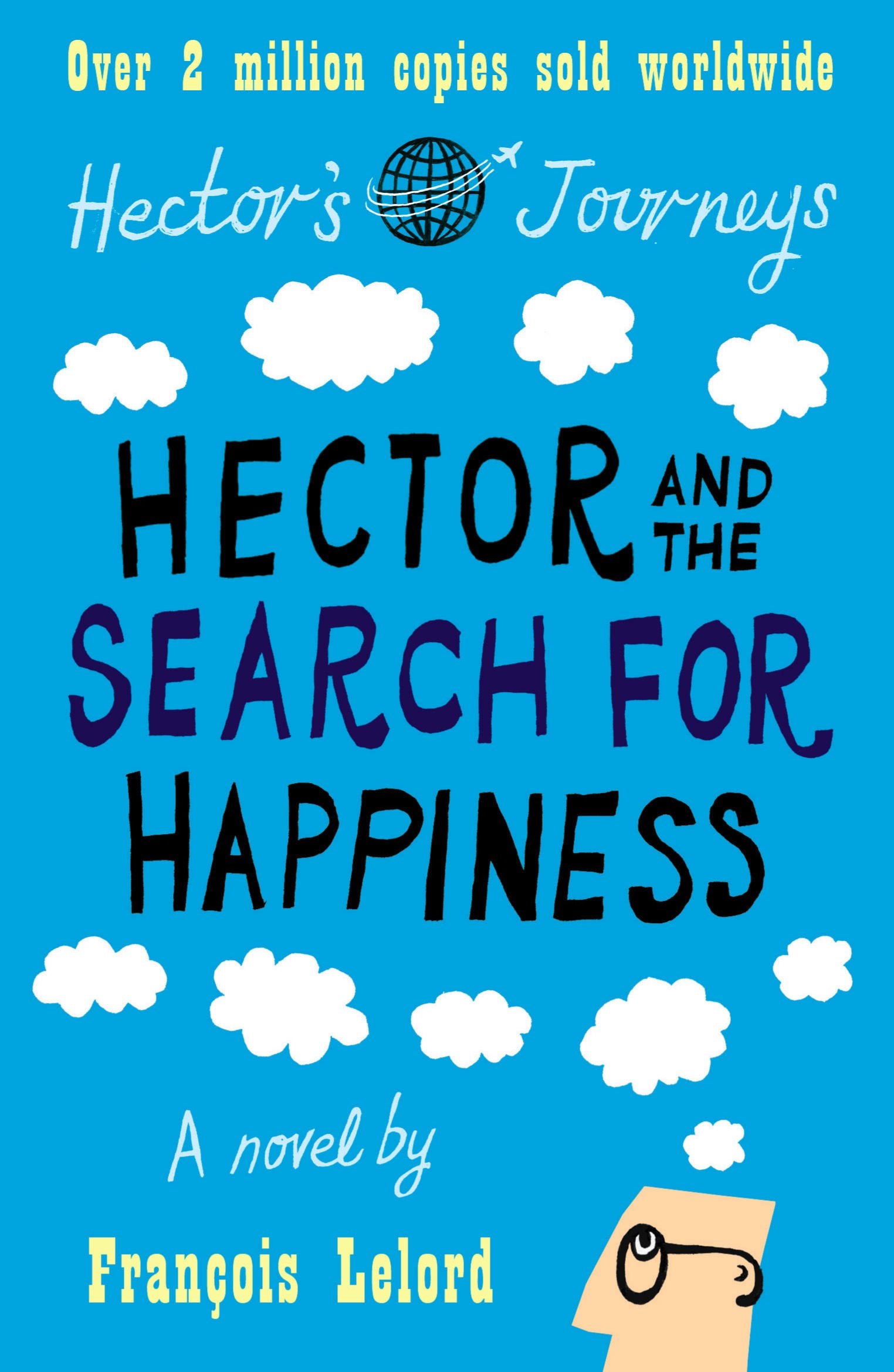 Hector and the Search for Happiness Contemporary literature