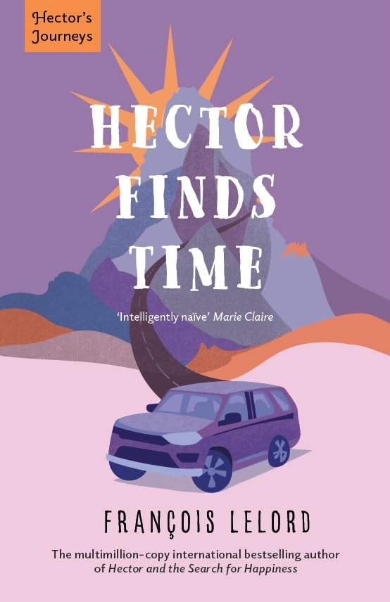 Hector Finds Time: A Novel (Hector's Journeys) Contemporary literature