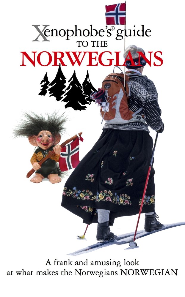 The Xenophobe's Guide to the Norwegians (Xenophobe's Guides) Social Sciences
