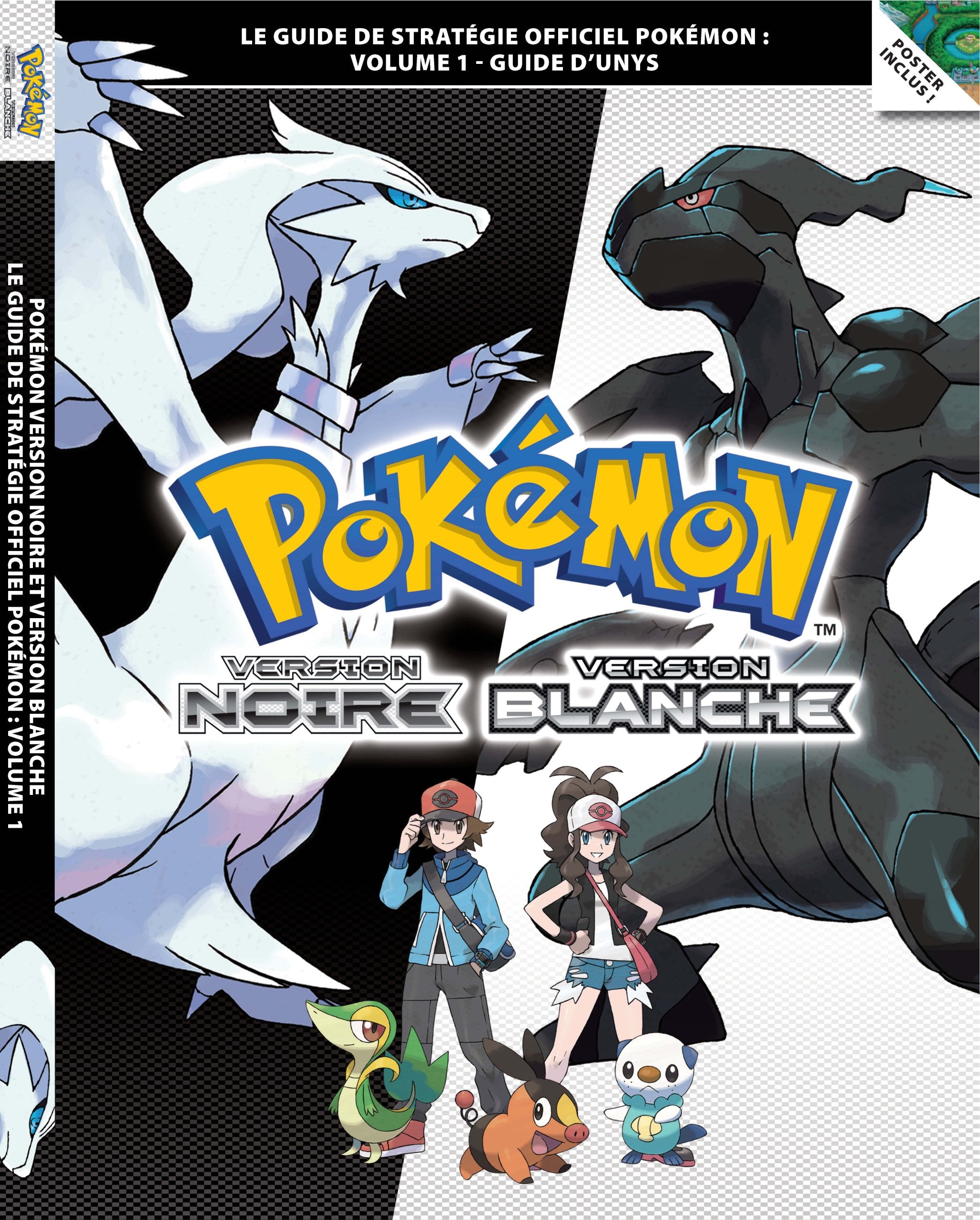 Pokémon Version Noire et Pokémon Version Blanche Volume 1 - Le guide de stratégie officiel Pokém Books