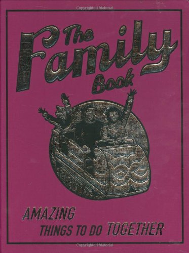 The Family Book: Amazing Things To Do Together Lifestyle