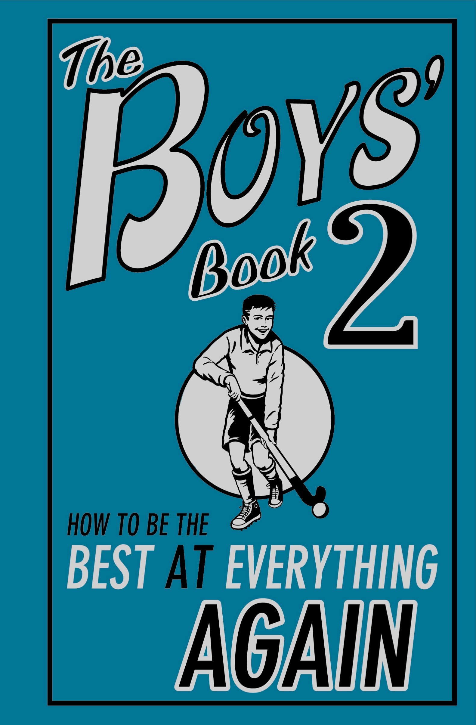 The Boys' Book 2: How to Be the Best at Everything Again Tiptoi & Games