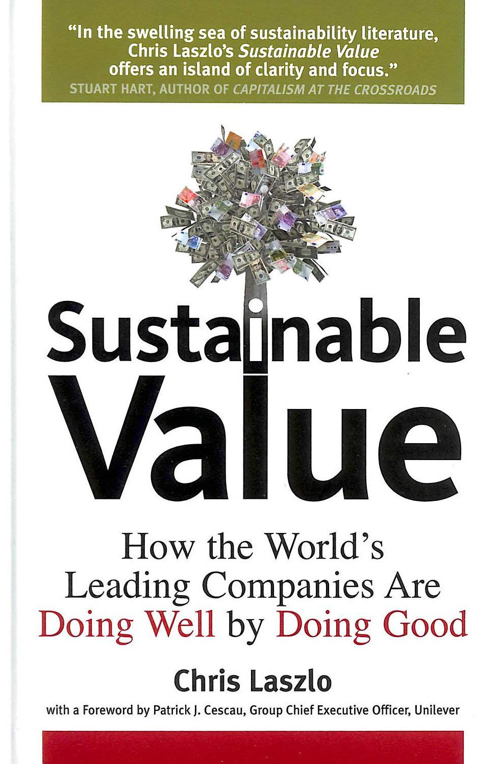 Sustainable Value: How the World's Leading Companies Are Doing Well by Doing Good Business, Finance & Career