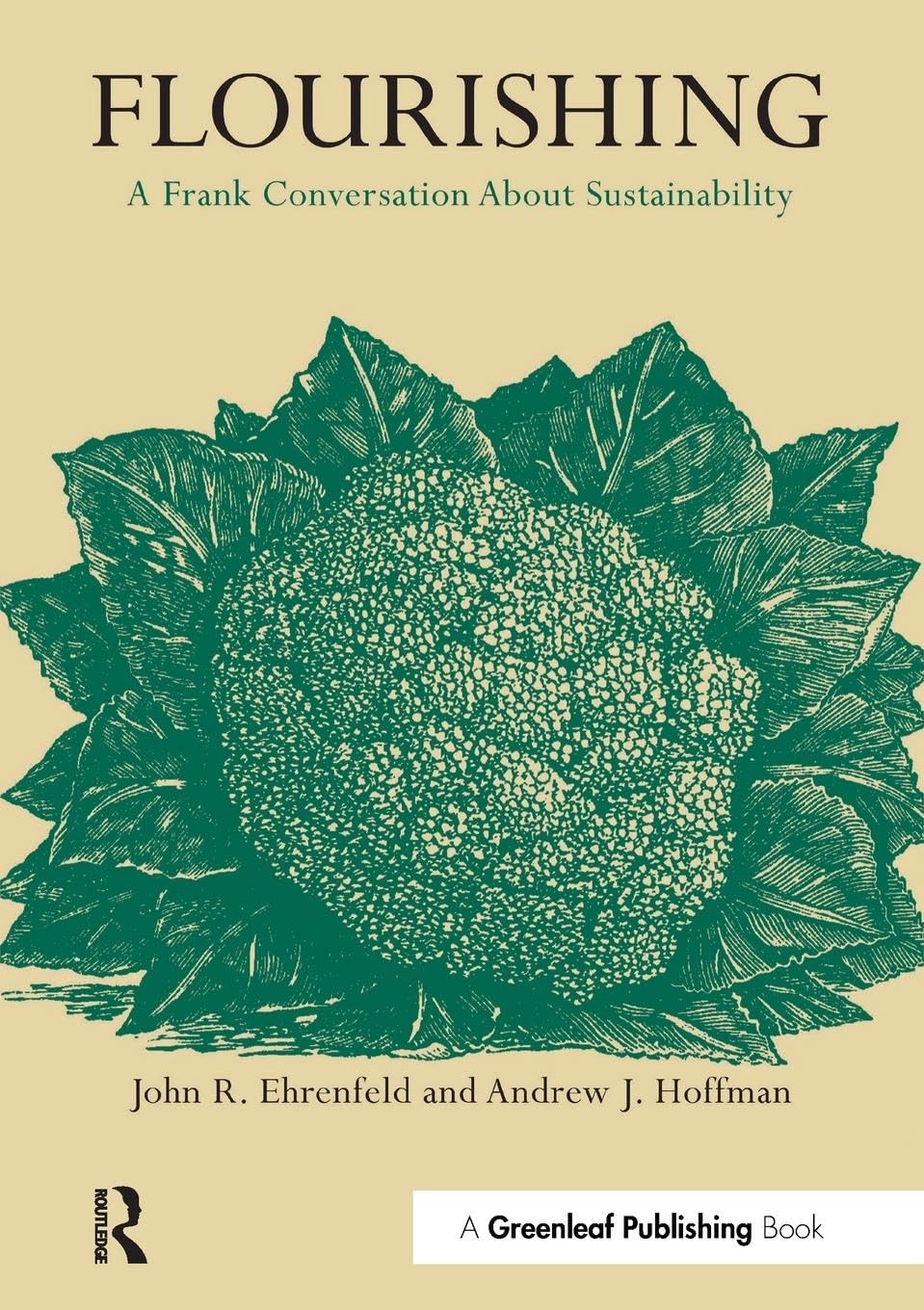 Flourishing: A Frank Conversation About Sustainability Business, Finance & Career