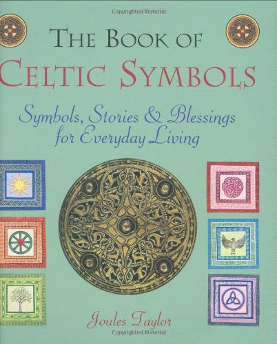 Book of Celtic Symbols: Their Secrets and Myths Revealed Hobbies & Crafts