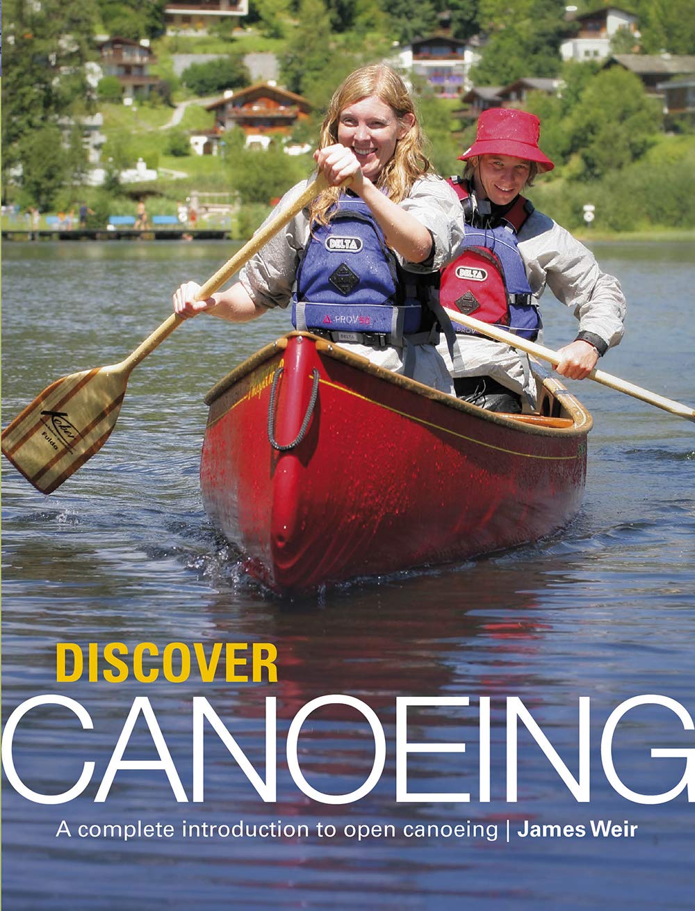 Product Image: Discover Canoeing: A Complete Introduction to Open Canoeing