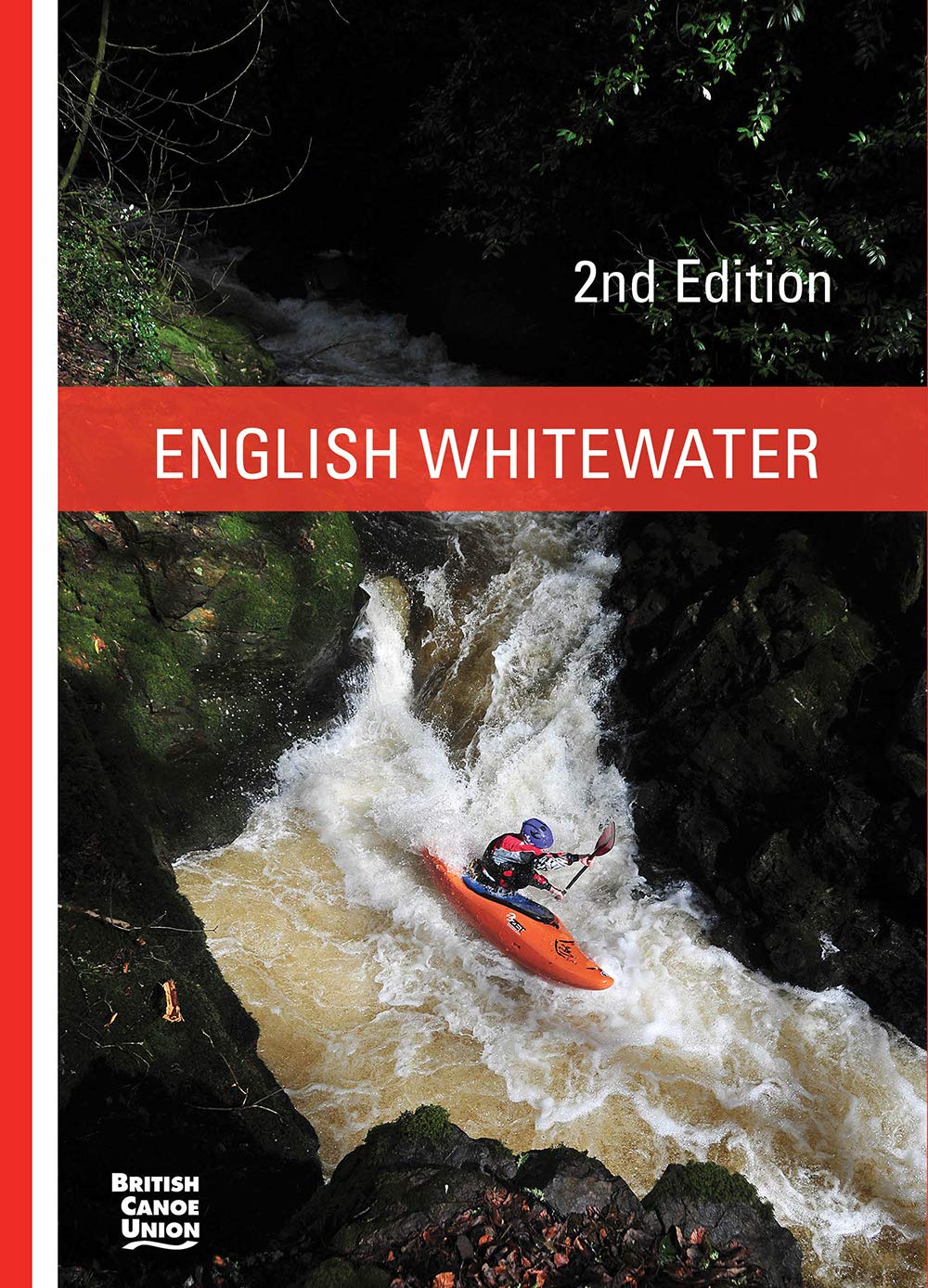 English Whitewater: British Canoe Union book