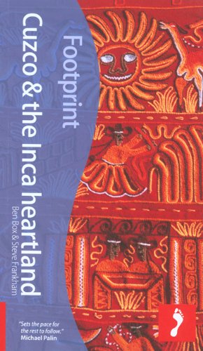 Footprint Cuzco & the Inca Heartland (Footprint Handbooks) Leisure, Home & Garden