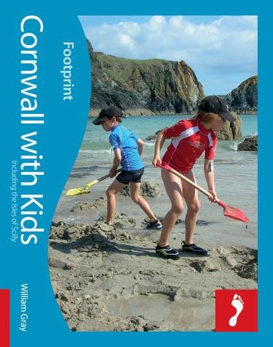 Footprint Travel With Kids Cornwall: (Including the Isles of Scilly) Leisure, Home & Garden