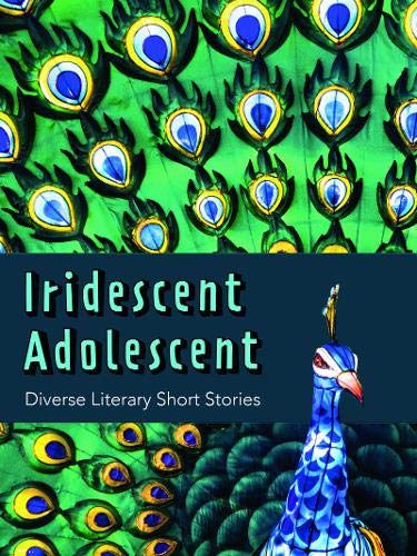 Iridescent Adolescent - Diverse Literary Shorts Stories Contemporary literature