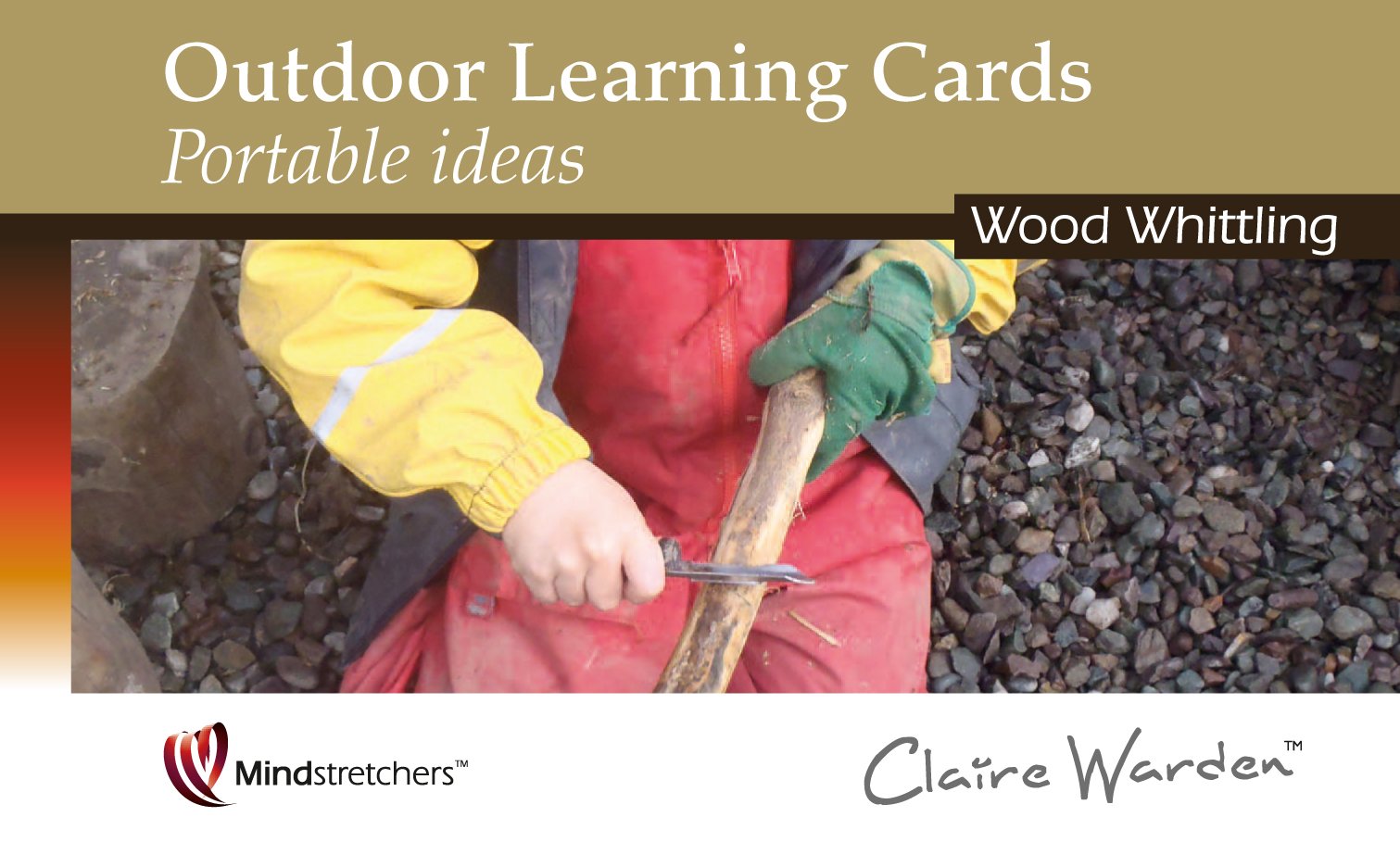 Outdoor Learning Cards - Wood Whittling: Portable Ideas (Outdoor Learning Cards- Portable Ideas, Band 6) Study Guides