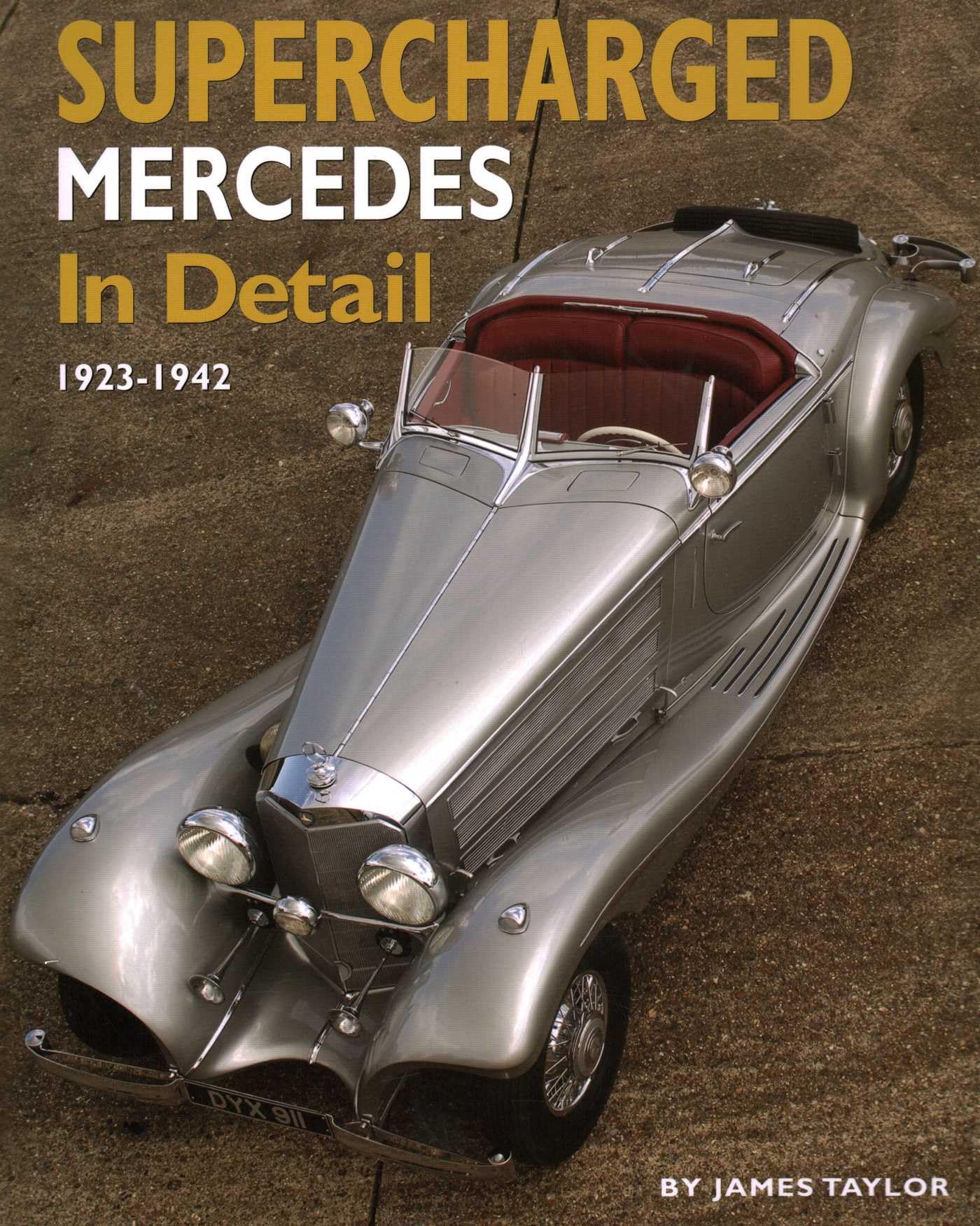 Supercharged Mercedes In Detail: 1923 - 1942 book