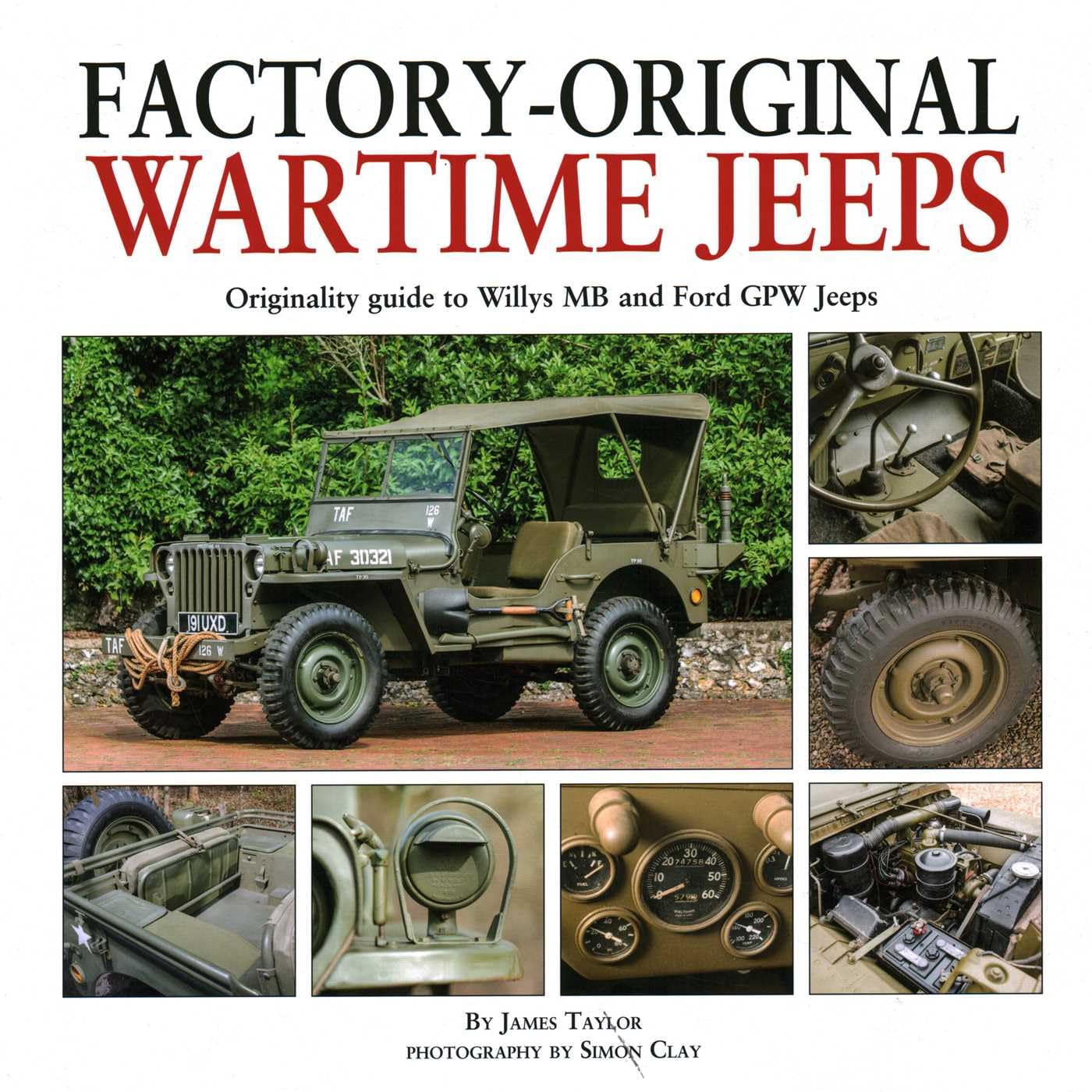 Factory-Original Wartime Jeeps: Originality Guide covering wartime Willys MB and Ford GPW Jeeps Business & Technology