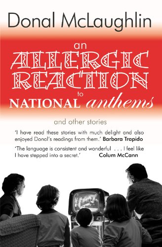 An Allergic Reaction to National Anthems: and Other Stories book