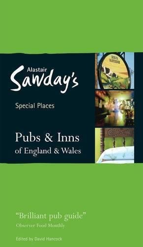 Pubs & Inns of England & Wales (Alastair Sawday Special Places) Leisure, Home & Garden