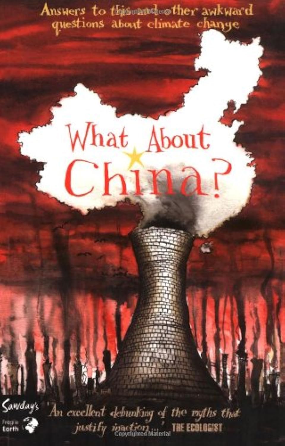 What About China?: Answers to This and Other Awkward Questions About Climate Change book
