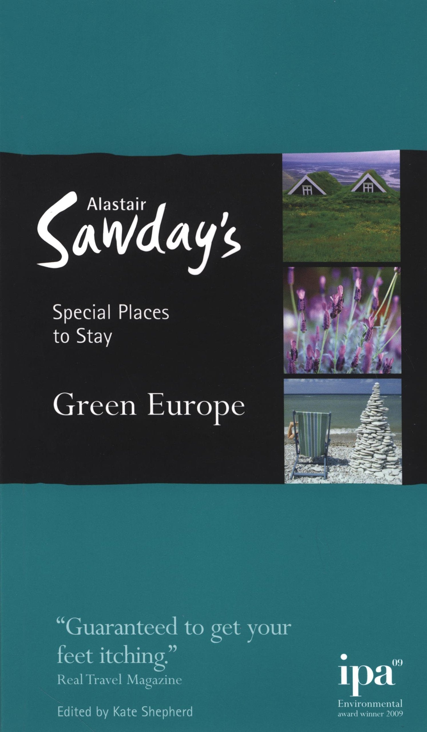 Green Europe: Special Places to Stay Leisure, Home & Garden
